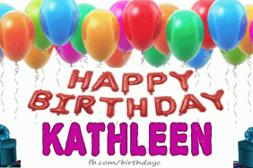 Happy Birthday KATHLEEN