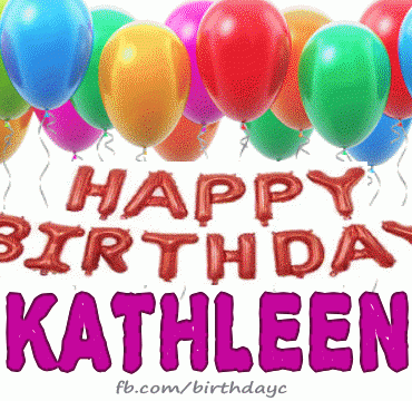 Happy Birthday KATHLEEN
