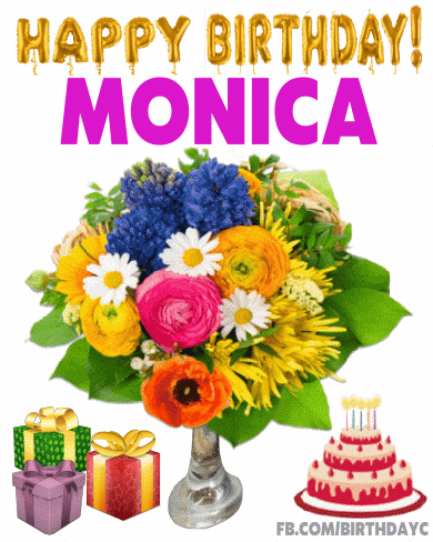 Happy Birthday Monica