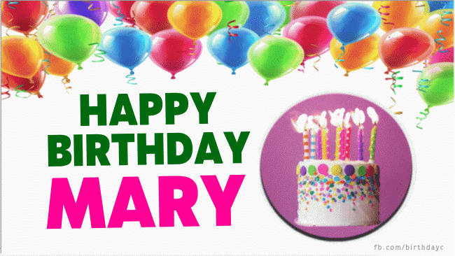 Happy Birthday Mary