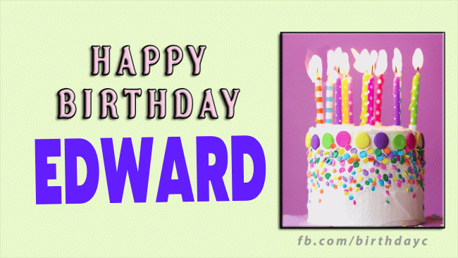 Happy Birthday Edward