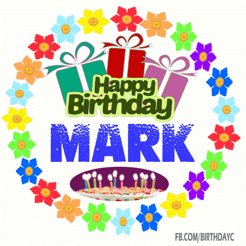 Happy Birthday Mark