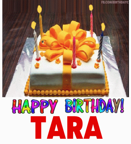 Happy Birthday Tara