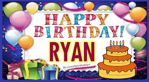 Happy Birthday Ryan gif