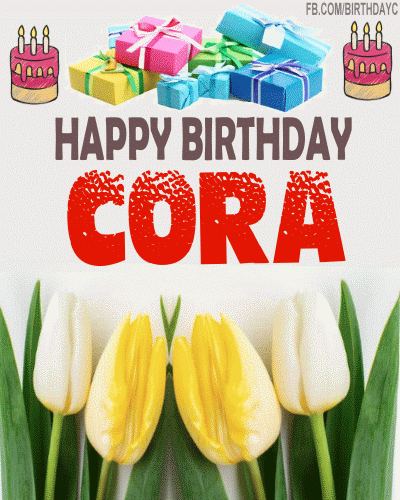Happy Birthday Cora