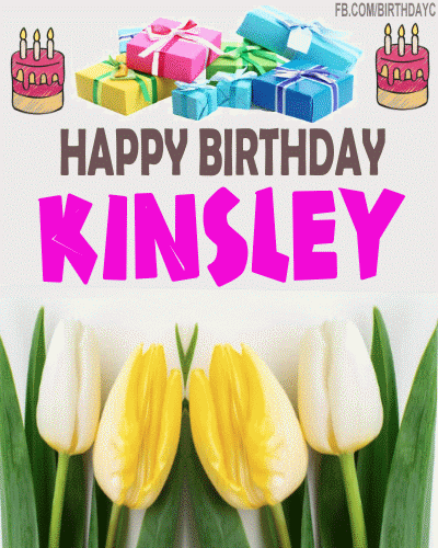 Happy Birthday Kinsley