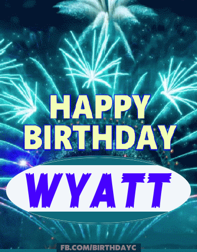 Happy Birthday Wyatt