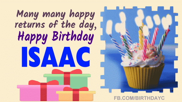 Happy Birthday Isaac