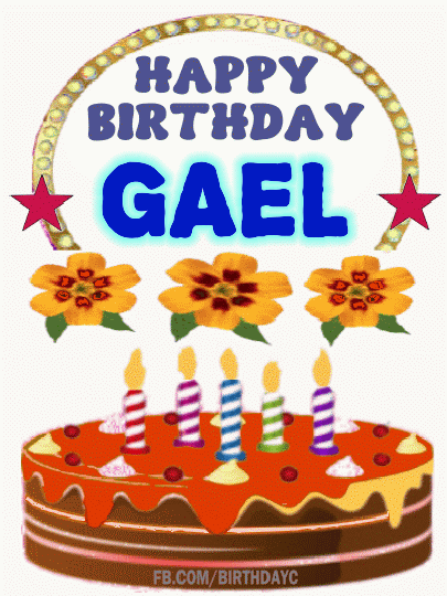 Happy Birthday Gael
