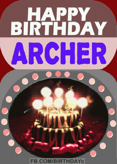 Happy Birthday Archer