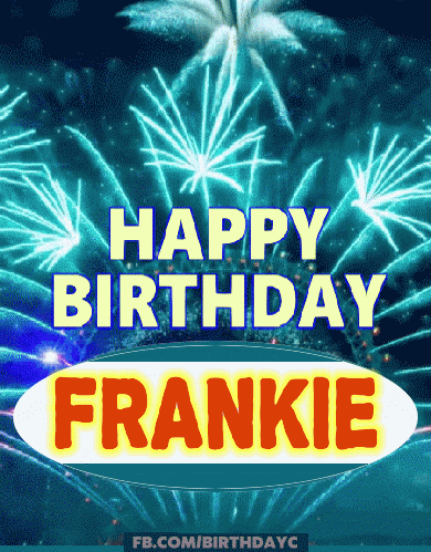 Happy Birthday Frankie