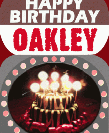 Happy Birthday Oakley