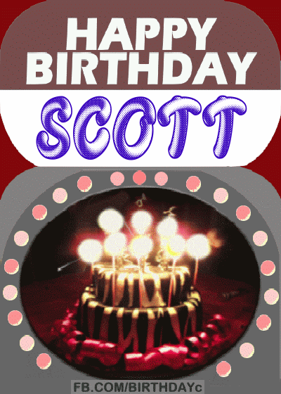 Happy Birthday Scott