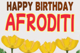 Happy Birthday Afroditi