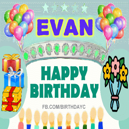 Happy Birthday Evan