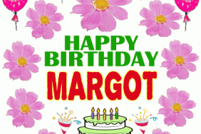 Happy Birthday Margot