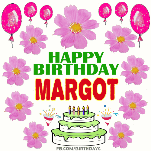Happy Birthday Margot