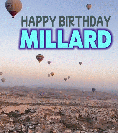 happy birthday Millard