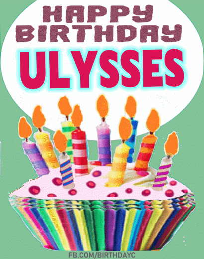Happy Birthday Ulysses