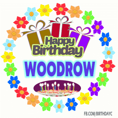 Happy Birthday Woodrow