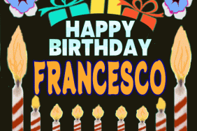 Happy Birthday Francesco