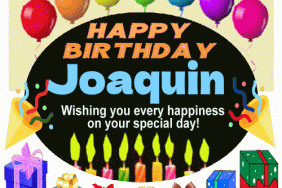 Happy Birthday Joaquin gif wish