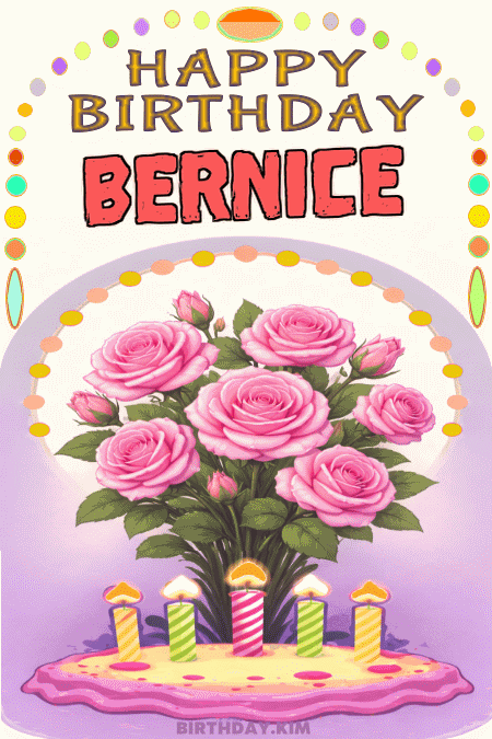 Happy Birthday Bernice GIF