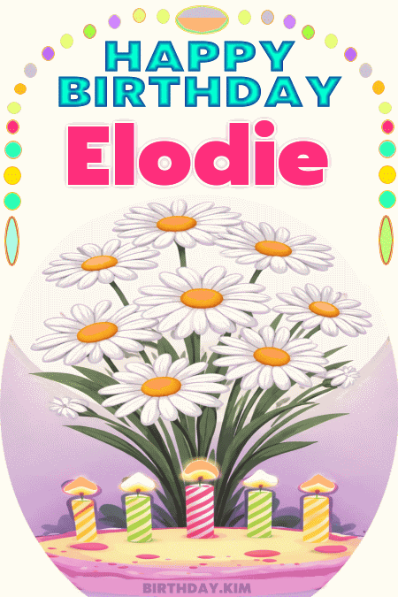 Happy Birthday Elodie GIF