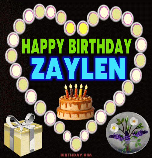 Happy Birthday Zaylen GIF