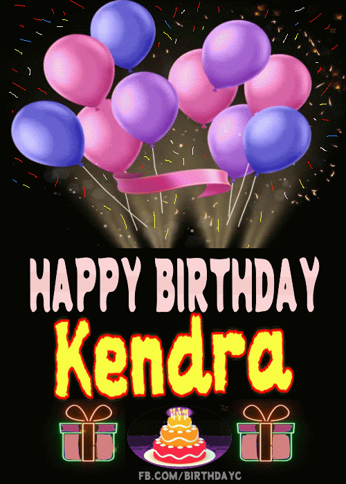 Happy Birthday Kendra GIF