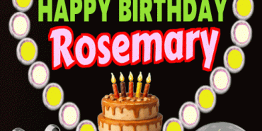Happy Birthday Rosemary GIF