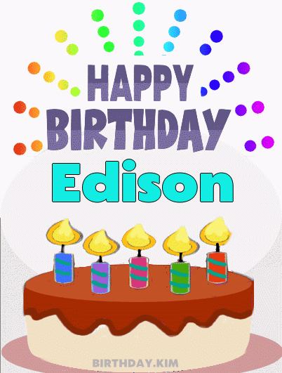 Happy Birthday Edison GIF