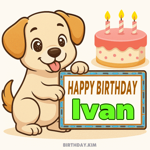 Happy Birthday Ivan GIF