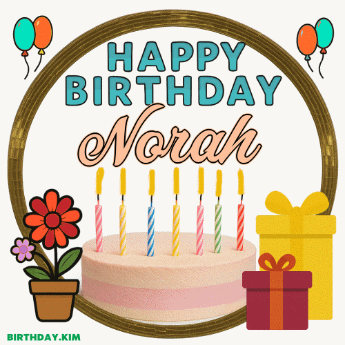 Happy Birthday Norah GIF