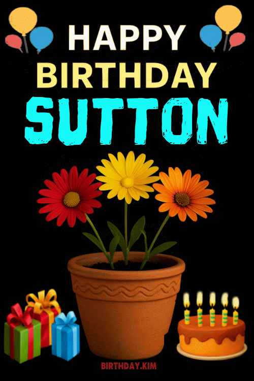 Happy Birthday Sutton GIF