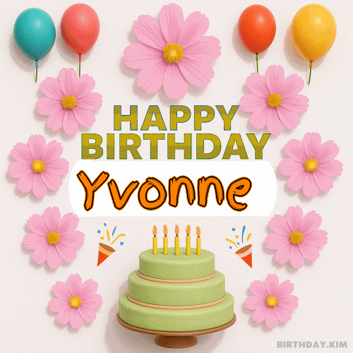 Happy Birthday Yvonne GIF