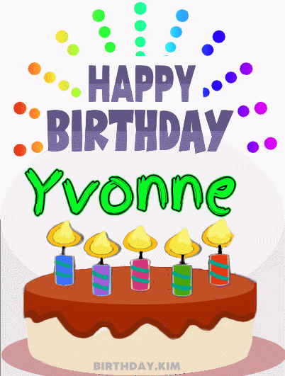 Happy Birthday Yvonne GIF