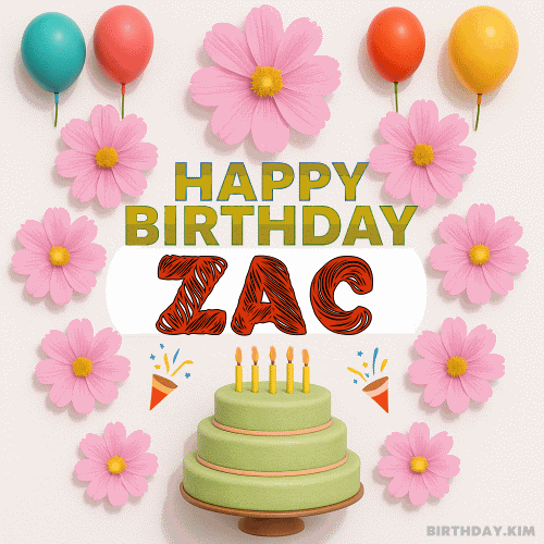 Happy Birthday Zac GIF