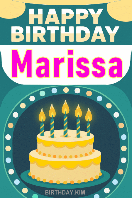 Happy Birthday Marissa Gif