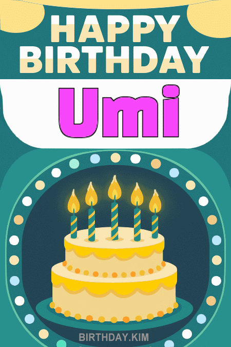 Happy Birthday Umi GIF